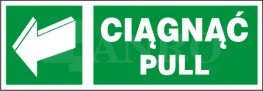 Znak CIĄGNĄĆ PULL 50x150mm PCV foto