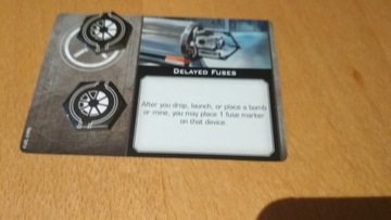 X-wing Karta Delayed fuses