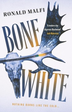 BONE WHITE - Рональд Малфи [КНИГА]