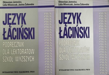 Język łaciński. Podręcznik dla lektoratów szkół wyższych Oktawiusz Jurewicz
