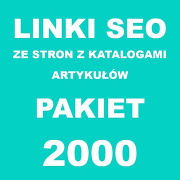 Linki SEO ze strony z katalogami 2000 LINKÓW