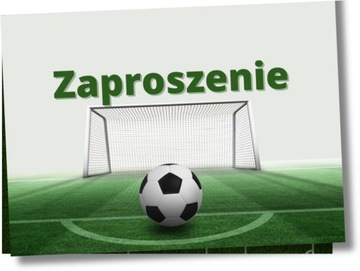 ZAPROSZENIA URODZINOWE PIŁKA NOŻNA 15x10cm