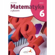 Matematyka z plusem 6 GWO Ćwiczenie C