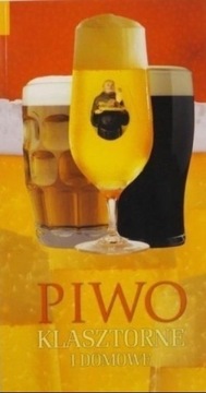 Piwo klasztorne i domowe