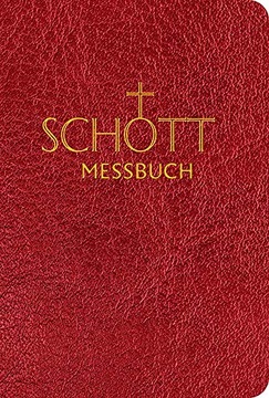 Schott Messbuch Fur Die Sonn- Und Festtage Des Les