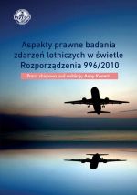 ASPEKTY PRAWNE BADANIA ZDARZEŃ LOTNICZYCH
