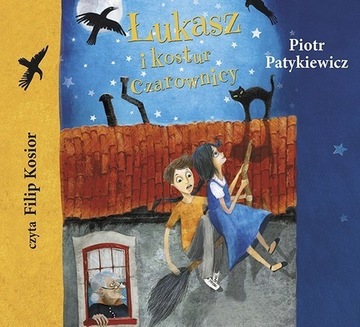Łukasz i kostur czarownicy - audiobook (Audiobook