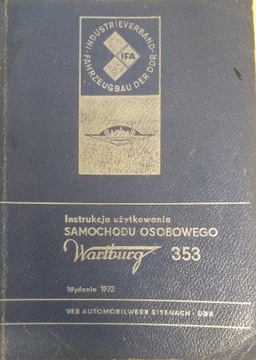 WARTBURG 353 Instrukcja uzytkowania 1972r