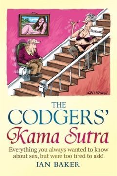 The Codgers Kama Sutra IAN BAKER