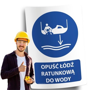 Naklejki BHP znak ostrzegawczy OPUŚĆ ŁÓDŹ RATUNKOWĄ DO WODY