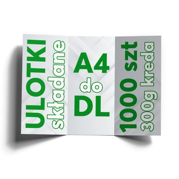 Ulotki składane A4 do DL 1000 szt. dwustronne, 300g Kreda