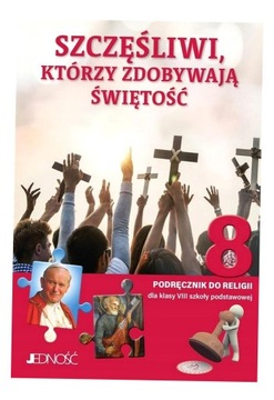RELIGIA SP 8 SZCZĘŚLIWI, KTÓRZY ZDOBYWAJĄ... PODR. KRZYSZTOF MIELNICKI, ELŻ