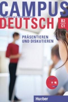 Campus Deutsch Praesentieren und Diskutieren, m. CD-ROM