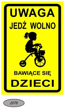 Odblaskowy Znak Zwolnij Uwaga na Bawiące się Dzieci