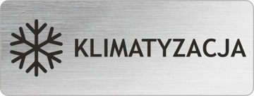 KLIMATYZACJA tabliczka stal INOX 8x3 cm samoprzyl.