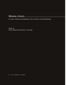Medical Ethics: A Clinical Textbook and Reference for Health Care Professio