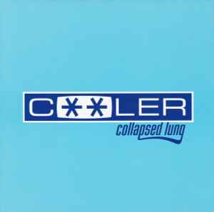 Collapsed Lung – Cooler NOWA