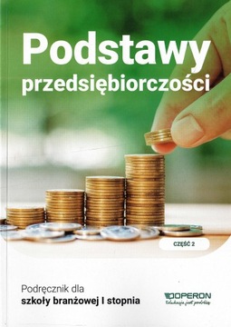 Podstawy przedsiębiorczości 2 OPERON Szk. branżowa
