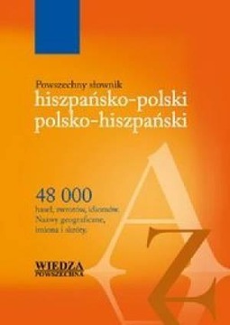POWSZECHNY SŁOWNIK HISZP-POL-HISZP, PRACA ZBIOROWA