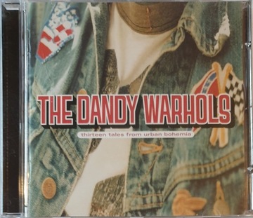 The Dandy Warhols Thirteen Tales From Urban Bohemia CD Irl