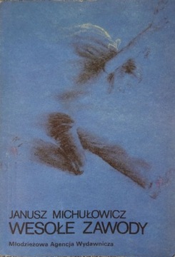 WESOŁE ZAWODY Janusz Michułowicz