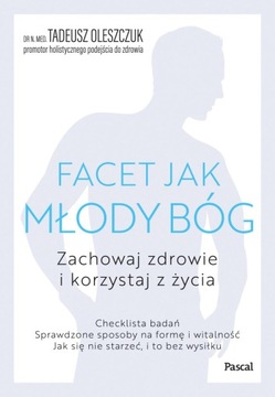 FACET JAK MŁODY BÓG DR TADEUSZ N. MED. OLESZCZUK EBOOK