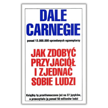 Jak zdobyć przyjaciół i zjednać sobie ludzi