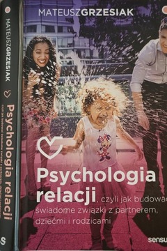 MATEUSZ GRZESIAK PSYCHOLOGIA RELACJI