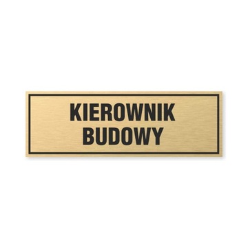 Tabliczka złota z taśmą OPZ-40 - KIEROWNIK BUDOWY