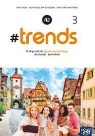 Trends 3 podręcznik A2 Nowa Era