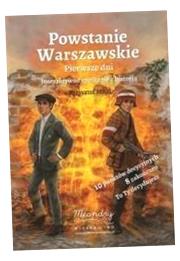 POWSTANIE WARSZAWSKIE. PIERWSZE DNI KRZYSZTOF MITAL