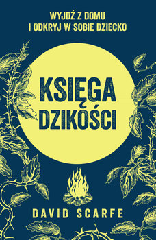 Księga dzikości David Scarfe Opis