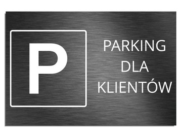 Tabliczka Parking dla klientów 20x30cm