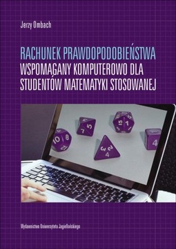RACHUNEK PRAWDOPODOBIEŃSTWA WSPOMAGANY KOMPUTEROWO
