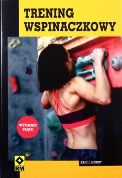 TRENING WSPINACZKOWY - Eric J. Horst [KSIĄŻKA]