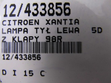 CITROEN XANTIA 98-01 SVĚTLO ZADNÍ LEVÝ Z KRYT 5D HB FACELIFT + VLOŽKA ŽÁROVKY