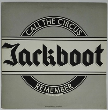 Jackboot Call The Circus / Remember 12