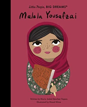 MALALA YOUSAFZAI (57) (LITTLE PEOPLE, BIG DREAMS)