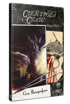 Książka Zew Cthulhu - Choose Cthulhu 12 - Cień Spoza Czasu