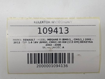 KOLEKTOR VÝFUKOVÝ RENAULT MEGANE II 1.6 16V K4M 2005