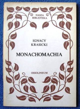 MONACHOMACHIA CZYLI WOJNA MNICHÓW