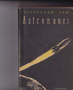 ASTRONAUCI - Stanisław Lem