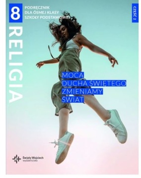 Mocą Ducha Świętego zmieniamy świat 8/2 Św.Wojciec