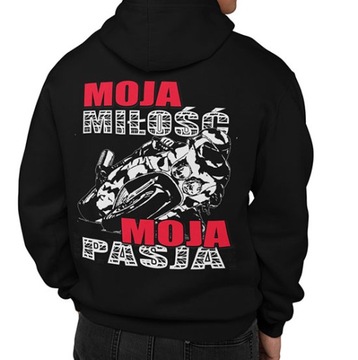 BLUZA Z KAPTUREM MOTORYZACYJNA MOJA MIŁOŚĆ