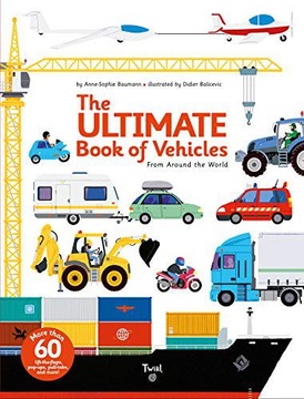 THE ULTIMATE BOOK OF VEHICLES: FROM AROUND THE WORLD: 1 - Didier Balicevic
