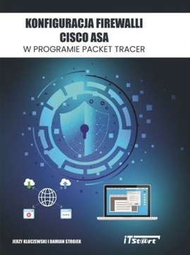 Konfiguracja Firewalli CISCO ASA... - J.Kluczewski