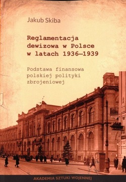 Reglamentacja dewizowa w Polsce w latach 1936-1939