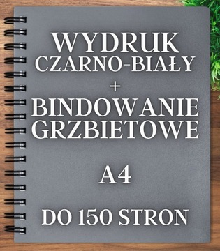 Druk czarno-biały A4 do 150str + bindowanie