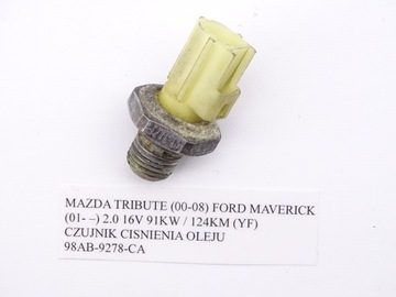 MAZDA TRIBUTE MAVERICK 2.0 16V SENZOR CIS OLEJE