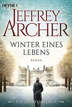 Winter eines Lebens JEFFREY ARCHER